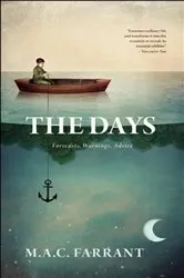 Book cover of The Days by M.A.C. Farrant