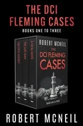 Book cover of The DCI Fleming Cases Books One to Three by Robert McNeil