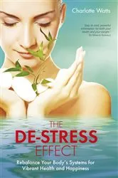 Book cover of The De-Stress Effect by Unknown