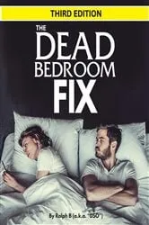 Book cover of The Dead Bedroom Fix - Third Edition by DSO