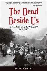 Book cover of The Dead Beside Us: by Tony Doherty