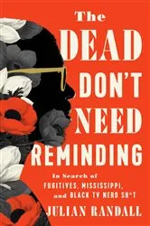 Book cover of The Dead Don't Need Reminding by Julian Randall