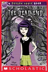 Book cover of The Dead End (Poison Apple #1) by Mimi McCoy