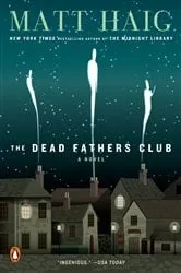 Book cover of The Dead Fathers Club by Matt Haig