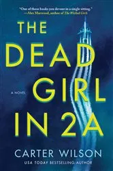 Book cover of The Dead Girl in 2A by Carter Wilson