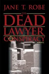 Book cover of The Dead Lawyer Conspiracy by Unknown