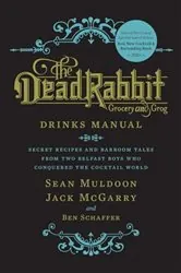 Book cover of The Dead Rabbit Drinks Manual by Sean Muldoon