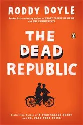 Book cover of The Dead Republic by Roddy Doyle