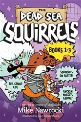 Book cover of The Dead Sea Squirrels Set Books 1-3: Squirreled Away / Boy Meets Squirrels / Nutty Study Buddies by Mike Nawrocki