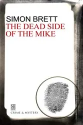 Book cover of The Dead Side of the Mike by Simon Brett