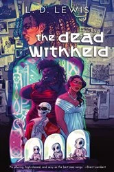 Book cover of The Dead Withheld by L.D. Lewis