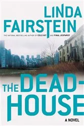Book cover of The Deadhouse by Linda Fairstein