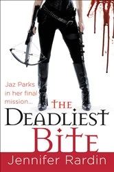 Book cover of The Deadliest Bite by Jennifer Rardin