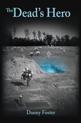 Book cover of The Dead's Hero by Danny Foster