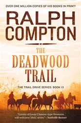 Book cover of The Deadwood Trail by Unknown