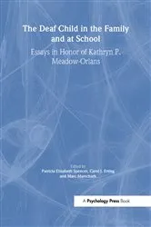 Book cover of The Deaf Child in the Family and at School by Patricia Elizab Spencer