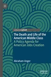 Book cover of The Death and Life of the American Middle Class by Unknown