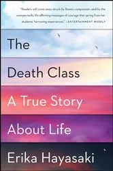 Book cover of The Death Class by Erika Hayasaki
