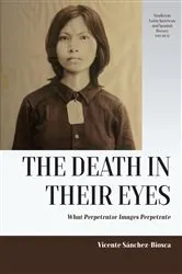 Book cover of The Death in their Eyes by Vicente Sánchez-Biosca