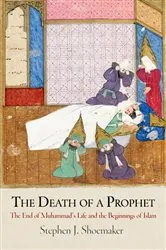 Book cover of The Death of a Prophet by Stephen J. Shoemaker
