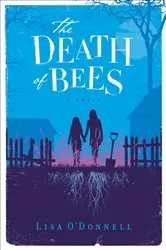Book cover of The Death of Bees by Lisa O'Donnell