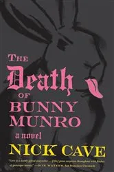 Book cover of The Death of Bunny Munro by Unknown