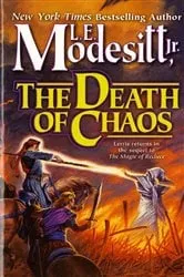 Book cover of The Death of Chaos by Modesitt, Jr., L. E.