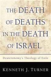 Book cover of The Death of Deaths in the Death of Israel by Kenneth Turner
