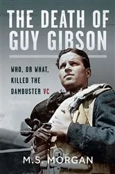 Book cover of The Death of Guy Gibson by M.S. Morgan
