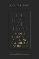 Book cover of The Death of Porn by Ray Ortlund