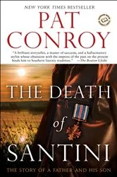 Book cover of The Death of Santini by Pat Conroy