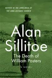 Book cover of The Death of William Posters by Alan Sillitoe