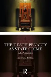 Book cover of The Death Penalty as State Crime by Laura L. Finley