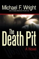 Book cover of The Death Pit by Michael F. Wright