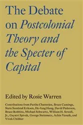 Book cover of The Debate on Postcolonial Theory and the Specter of Capital by Rosie Warren