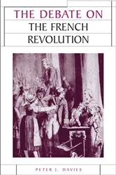 Book cover of The debate on the French Revolution by Peter J. Davies