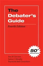Book cover of The Debater's Guide, Fourth Edition by Jon M. Ericson