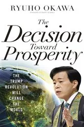 Book cover of The Decision Toward Prosperity by Ryuho Okawa