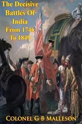 Book cover of The Decisive Battles Of India From 1746 To 1849 Inclusive by Unknown