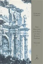Book cover of The Decline and Fall of the Roman Empire, Volume I by Edward Gibbon