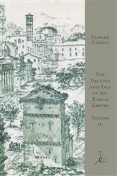 Book cover of The Decline and Fall of the Roman Empire, Volume III by Edward Gibbon