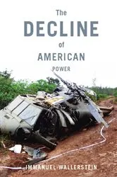 Book cover of The Decline of American Power by Immanuel Wallerstein