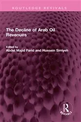 Book cover of The Decline of Arab Oil Revenues by Abdel Majid Farid
