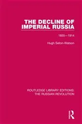 Book cover of The Decline of Imperial Russia by Hugh Seton-Watson