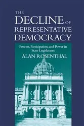 Book cover of The Decline of Representative Democracy by Alan Rosenthal