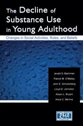 Book cover of The Decline of Substance Use in Young Adulthood by Unknown