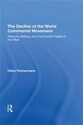 Book cover of The Decline Of The World Communist Movement by Unknown
