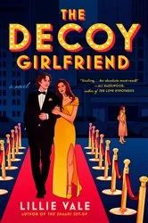 Book cover of The Decoy Girlfriend by Lillie Vale