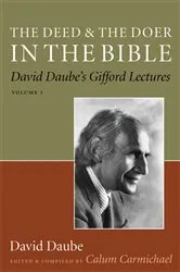 Book cover of The Deed and the Doer in the Bible by David Daube