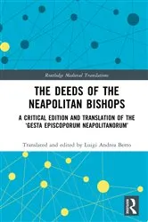 Book cover of The Deeds of the Neapolitan Bishops by Luigi Andrea Berto